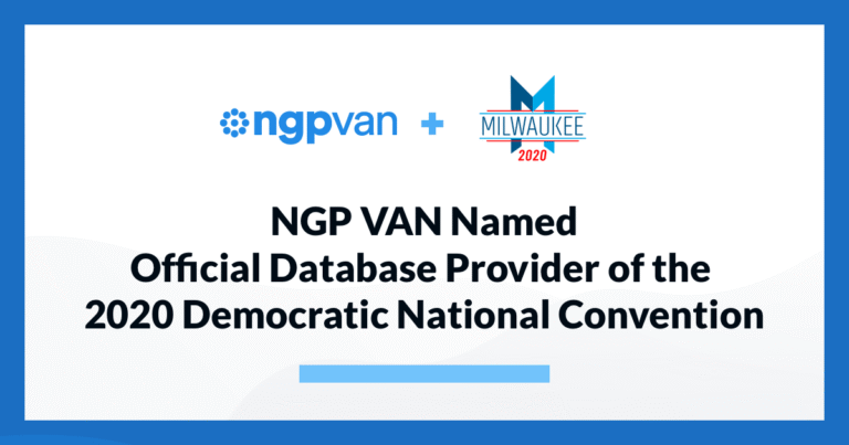 NGP VAN Named Official Database Provider of the 2020 Democratic National Convention