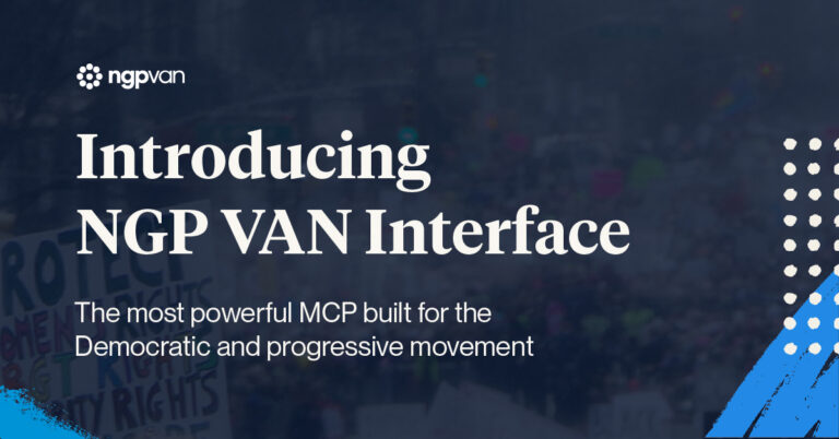 NGP VAN Announces Major Investment in APIs and Data Products with Creation of Dedicated Engineering Team