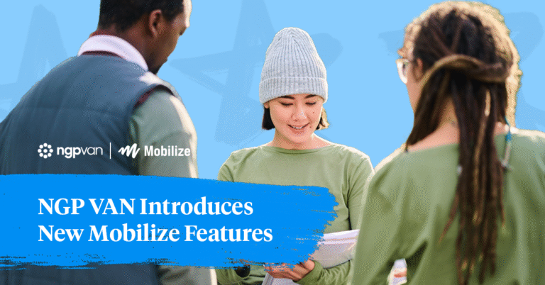 NGP VAN Introduces New Mobilize Features to Better Capture Supporter Demand, Streamline Event Planning, and Boost Engagement