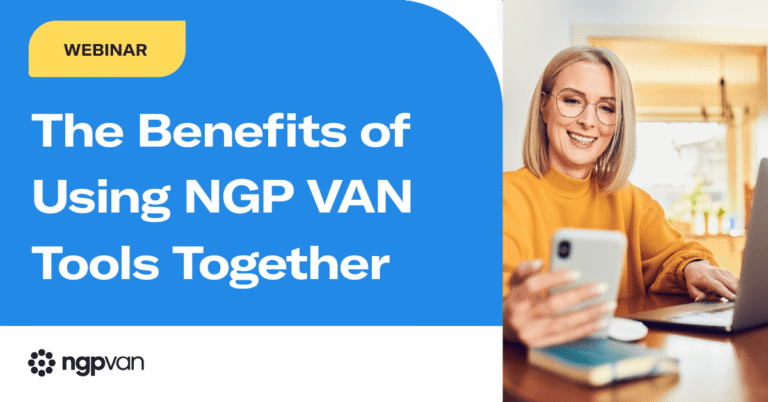 [Webinar] The benefits of using NGP VAN tools together